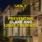 How to prevent glare and light trespass in landscape lighting.