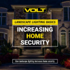 Increasing home security using landscape lighting