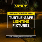 Turtle-Safe Lighting Fixtures