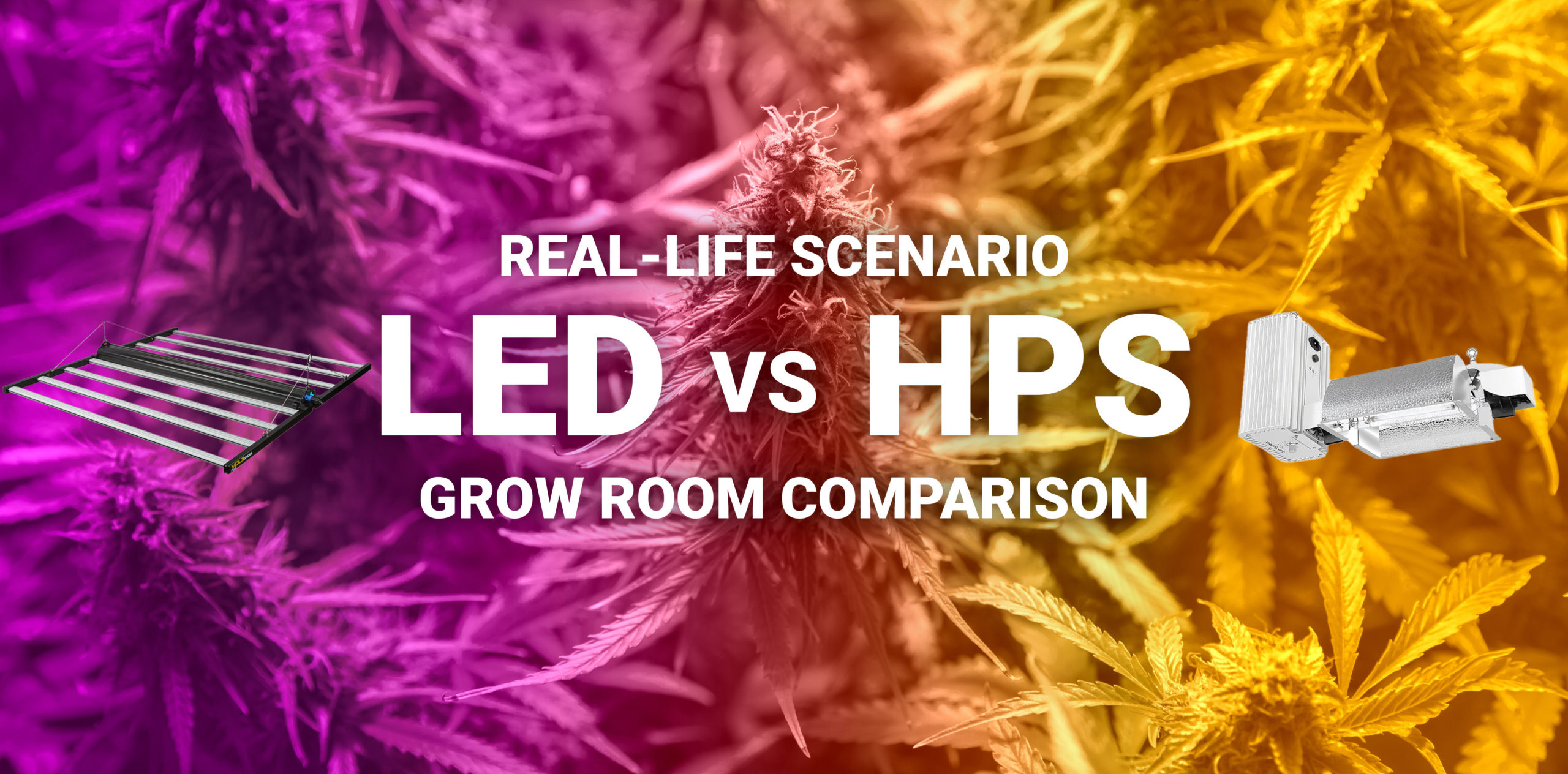 inerti overliggende ugunstige Comparing LED vs HPS Grow Room Light Costs - VOLT® Grow